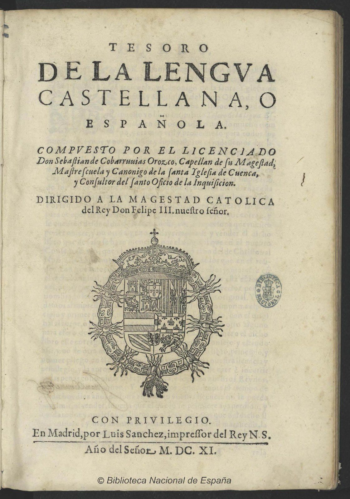 古い本の扉。TESORO DE LA LENGVA CASTELLANA, O ESPAÑOLA の題と、下に王家の紋章、Año del Señor M.DC.XI