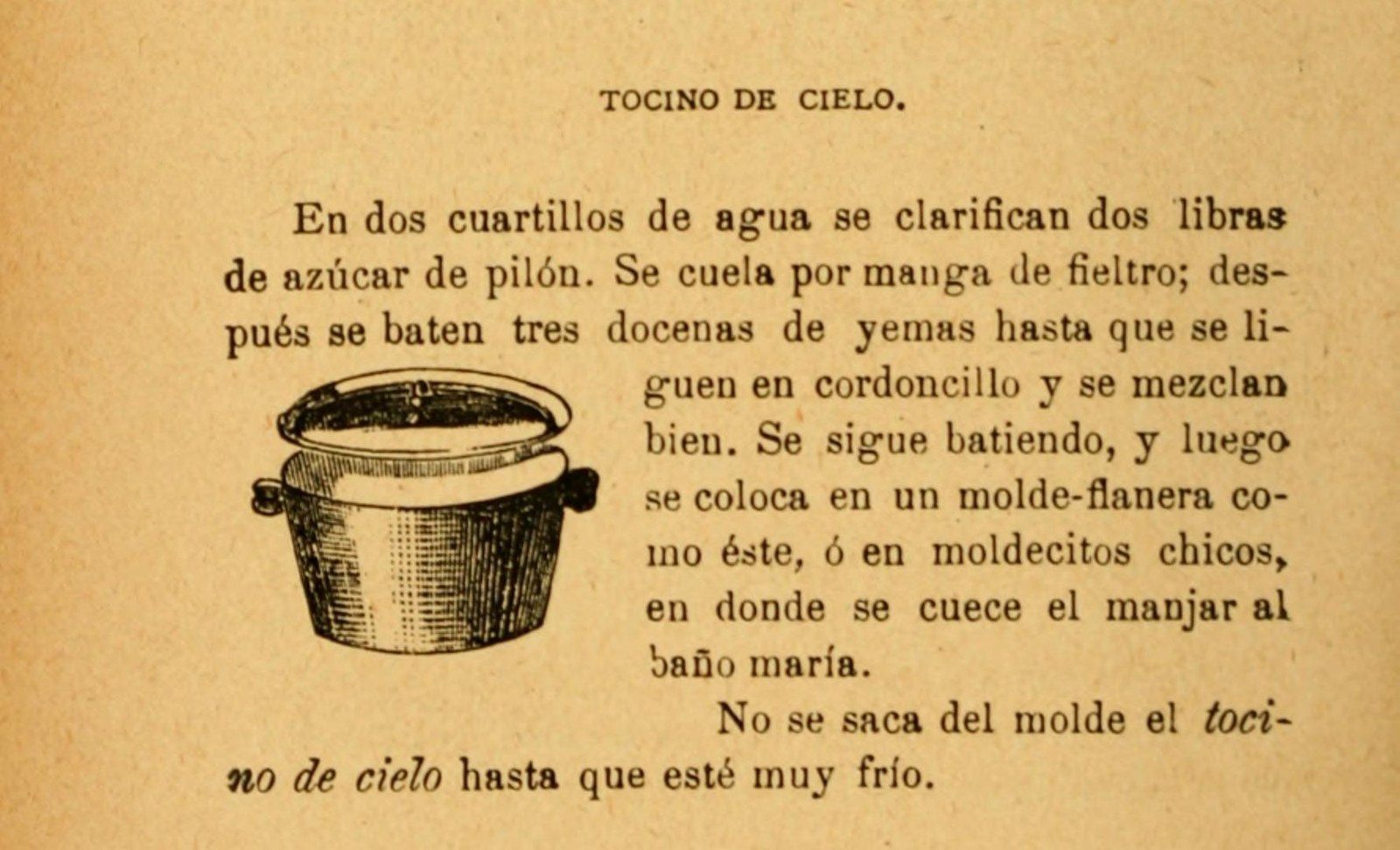 古い料理書の頁の切り抜き。TOCINO DE CIELO の見出しと本文の横に、取っ手のついた深い円筒形の型の版画